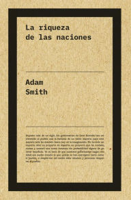 Title: La riqueza de las naciones, Author: Adam Smith