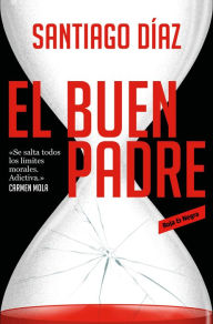 Title: El buen padre / The Good Father, Author: Santiago Diaz