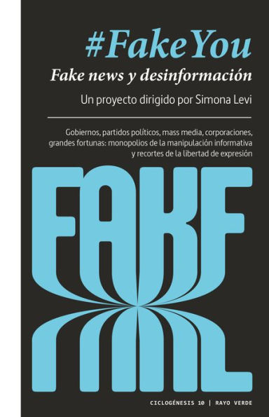 #FakeYou: Fake news y desinformación