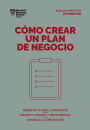 Como crear un plan de negocios. Serie Management en 20 minutos (Creating Business Plans. 20 minute manager. Spanish Edition)