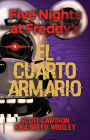 El cuarto armario / The Fourth Closet (Five Nights at Freddy's)