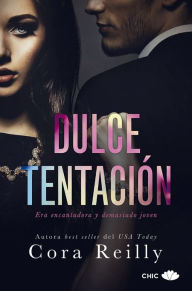 Title: Dulce tentación, Author: Cora Reilly