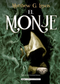 Title: El monje, Author: Matthew Gregory Lewis