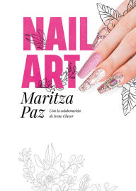 Title: Nail Art con Maritza Paz, Author: Maritza Paz