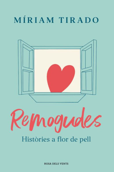 Remogudes: Històries a flor de pell