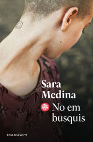 Title: No em busquis, Author: Sara Medina