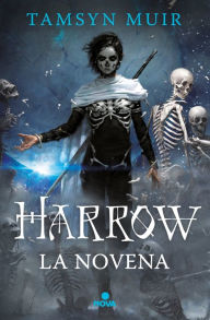 Title: Harrow la Novena (Saga de la Tumba Sellada 2), Author: Tamsyn Muir
