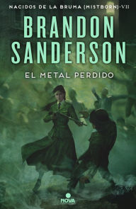 Title: El metal perdido / The Lost Metal: A Mistborn Novel, Author: Brandon Sanderson