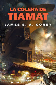 Title: La cólera de Tiamat (The Expanse 8), Author: James S. A. Corey