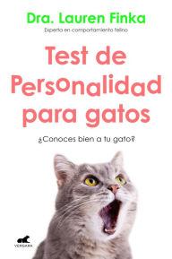 Title: Test de personalidad para gatos: ¿Conoces bien a tu gato?, Author: Lauren Finka