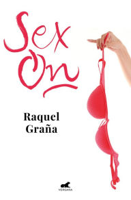 Title: Sex-On, Author: Raquel Graña