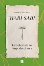 Wabi-sabi: La belleza de las imperfecciones