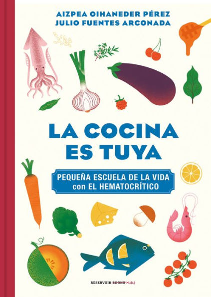 La cocina es tuya / The Kitchen Is Yours