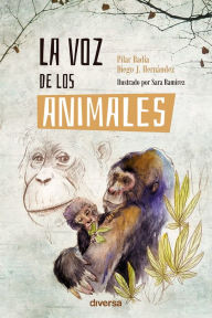 Title: La voz de los animales, Author: Pilar Badía