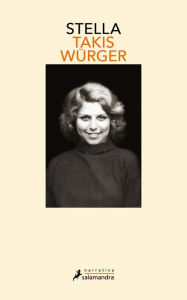 Title: Stella (Spanish Edition), Author: Takis Würger
