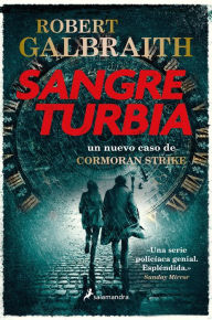 Title: Sangre turbia / Troubled Blood (Cormoran Strike 5), Author: Robert Galbraith