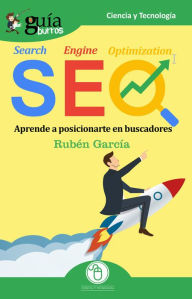 Title: GuíaBurros SEO: Aprende a posicionarte en buscadores, Author: Ruben García
