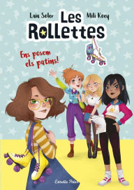 Title: Les Rollettes 1. Ens posem els patins!, Author: Laia Soler