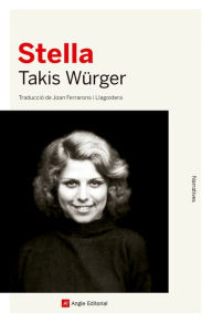 Title: Stella (Catalan Edition), Author: Takis Würger