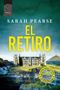 Title: El retiro, Author: Sarah Pearse