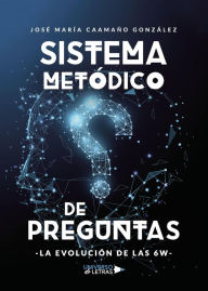 Title: Sistema metódico de preguntas, Author: José María Caamaño González