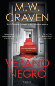 Title: Verano negro (Serie Washington Poe 2) / Black Summer, Author: M. W. Craven