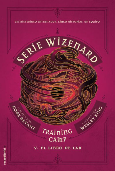 El libro de Lab: Serie Wizenard. Training camp. Libro V