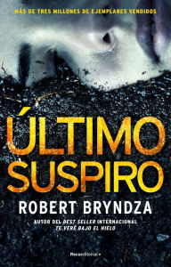 Title: Último suspiro (Serie Erika Foster 4), Author: Robert Bryndza