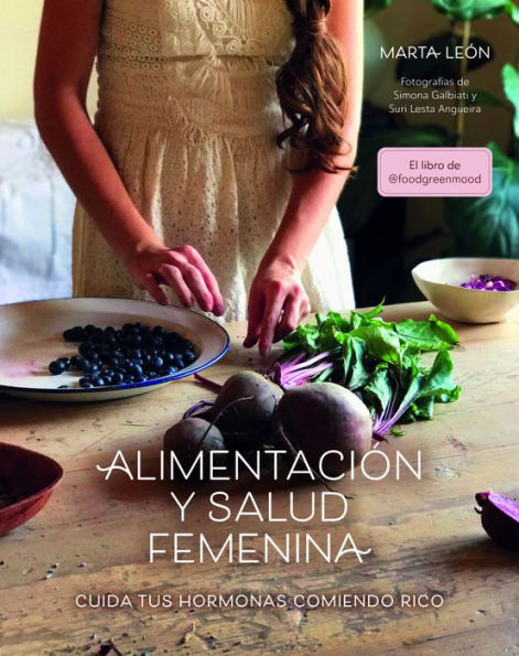 Alimentación y salud femenina: Cuida tus hormonas comiendo rico