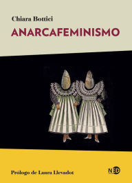 Title: Anarcafeminismo, Author: Chiara Bottici