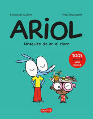 Title: ARIOL 5. Mosquita da en el clavo (Bizzbilla Hits the Bullseye - Spanish Edition), Author: Emmanuel Guibert