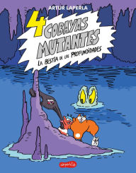 Title: 4 cobayas mutantes. La bestia de las profundidades: (4 guinea pigs. The beast of the deep - Spanish Edition), Author: Artur Laperla