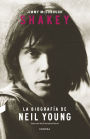 Shakey: La biografía de Neil Young