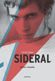 Title: Sideral: Estrella fugada, Author: Héctor Castells