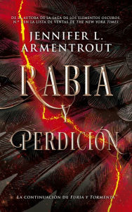 Title: Rabia y perdición (Rage and Ruin), Author: Jennifer L. Armentrout