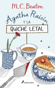 Title: Agatha Raisin y la quiche letal (Agatha Raisin 1), Author: M. C. Beaton