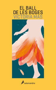 Title: El ball de les boges, Author: Victoria Mas