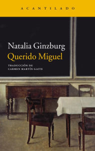 Title: Querido Miguel, Author: Natalia Ginzburg