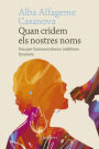 Quan cridem els nostres noms: Guia per l'autoconsciència i resiliència feminista