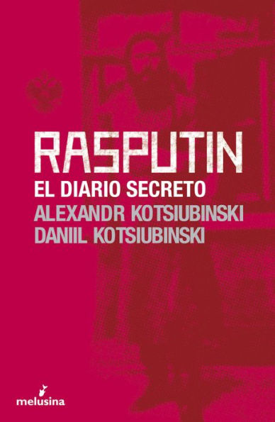 Rasputín: El diario secreto