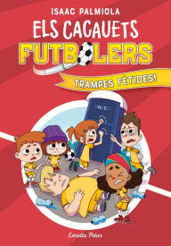 Title: Els Cacauets Futbolers 2. Trampes fètides!, Author: Isaac Palmiola