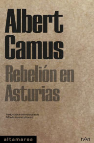 Title: Rebelión en Asturias, Author: Albert Camus
