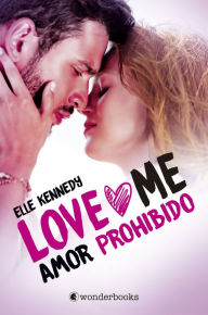 Title: Amor prohibido (Love Me #1) / The Chase, Author: Elle Kennedy