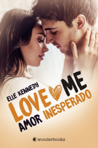 Title: Amor inesperado (Love Me #2) / The Risk, Author: Elle Kennedy