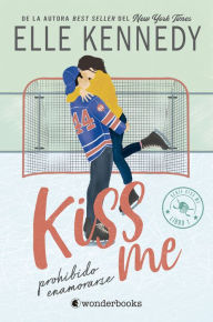 Title: Prohibido enamorarse: KissMe 1, Author: Elle Kennedy