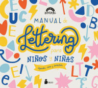 Title: Manual creativo de lettering para niños, Author: El club del lettering