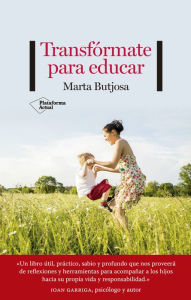 Title: Transfórmate para educar, Author: Marta Butjosa