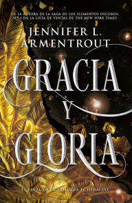 Title: Gracia y gloria (Grace and Glory), Author: Jennifer L. Armentrout