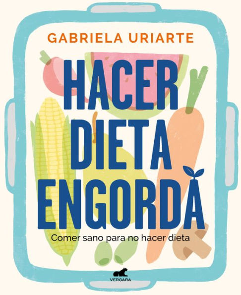 Hacer dieta engorda: Comer sano para no hacer dieta