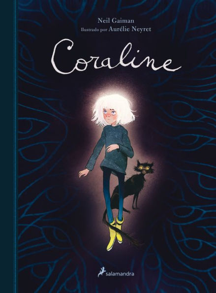 Coraline (Edición Ilustrada) / Coraline (Illustrated Edition)